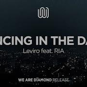 Leviro Dancing In The Dark