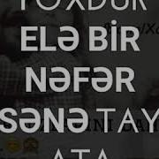 Sen Menim En Boyuk Dayagimsan Ay Ata
