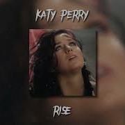 Katy Perry Rise Speed Up