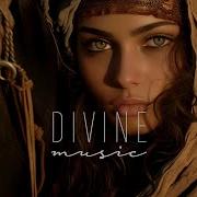 Divine Music The Year Mix Vol 3 Chill Ethnic Deep 2023