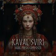 Dark Music Composer Kaval Sviri