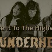 Thunderhead Take It To The Highway