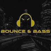 Bounce And Bass Uberjak D Here We Go