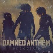 Damned Anthem Uncover