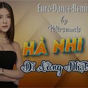 Dĩ Vãng Nhạt Nhòa Hà Nhi Petersounds Remix New Italo Disco Style
