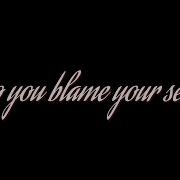 Do You Blame Yourself