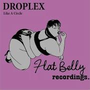 Droplex Like A Circle Original Mix