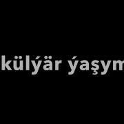 Yazgeldi Arazgylyjow Ejejan Agyrya Basym Mp 3