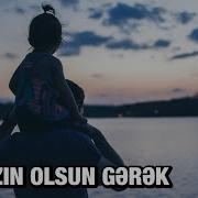 Bir Qızın Olsun Gerek