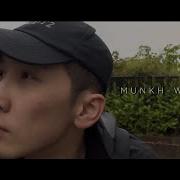 Munkh What You Need