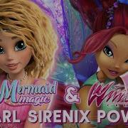 Winx Club Mermaid Magic Pearl Sirenix Power Song Remix Lyric Video Winx Club Newsflash