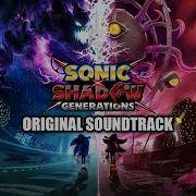 Sonic X Shadow Generations Ost