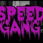 Speed Gang Something Borrowed