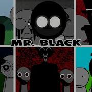 Incredibox Sprunki But Only Mr Black Hat In All Different Mods
