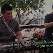 Abbos Iskandarov Xazon Merezad