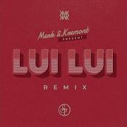 Lui Lui Merk Kremont Remix St