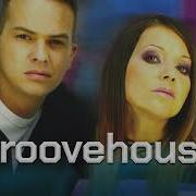 Groovehouse Hol Vagy Nagy Szerelem