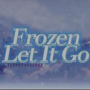 Let It Go Slowed And Reverb