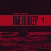 Dinamix One In Deep