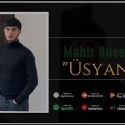 Mahir Huseynli Usyan 2023 Klip