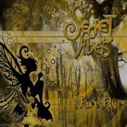 Secret Vibes Firefly