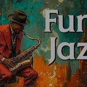 Funky Smooth Jazz Saxophone Music