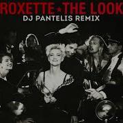 Roxette The Look Ремикс