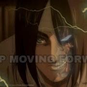 Eren Yeager Keep Moving Forward