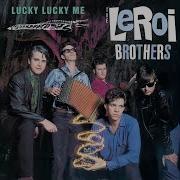 Leroi Brothers Walk With Me Darling