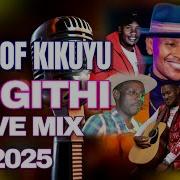 Mugithi Kikuyu Mix 2021