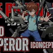 Child Emperor Theme One Punch Man Mind Over Might Epic Concept