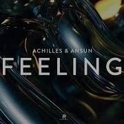 Achilles Ansun Feeling