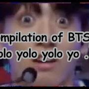 Bts Yolo Dance Compilation