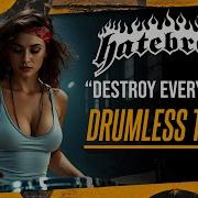 Hatebreed Drumless