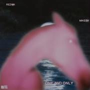 Reznik One And Only Club Mix