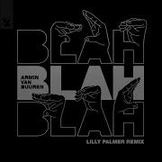 Armin Van Buuren Blah Blah Blah Lilly Palmer Extended Remix