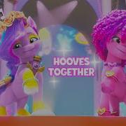 Hooves Together Lyrics My Little Pony Make Your Mark