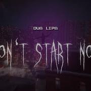 Dua Lipa Don T Start Now Speed Up