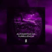 Autotivo Da Turbulencia Ultra Slowed