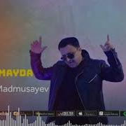 Dilmurod Madmusayev Mayda Mayda