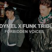 Forbihhen Voices Odimel Funk Tribu