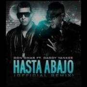 Don Omar Ft Daddy Yankee Hasta Abajo Remix