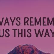 2023 Slow Remix Always Remember Us This Way