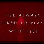 Play With Fire Sam Tinnesz Speed Up