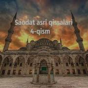 Saodat Asri Qissalari 1 2 3 4