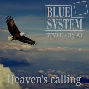 Blue System Style By Ai Heaven S Calling