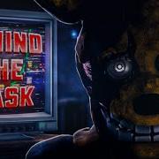 Fnaf Movie Song Behind The Mask