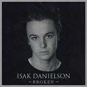 Isaac Danielson Broken