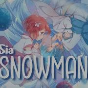 Snowman Nightcore