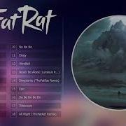 Top 20 Songs Of The Fat Rat The Fat Rat Mix 2019 Music Edm